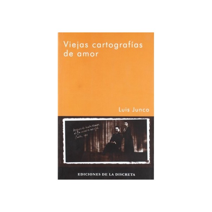 Viejas Cartografías De Amor (Primera edición)